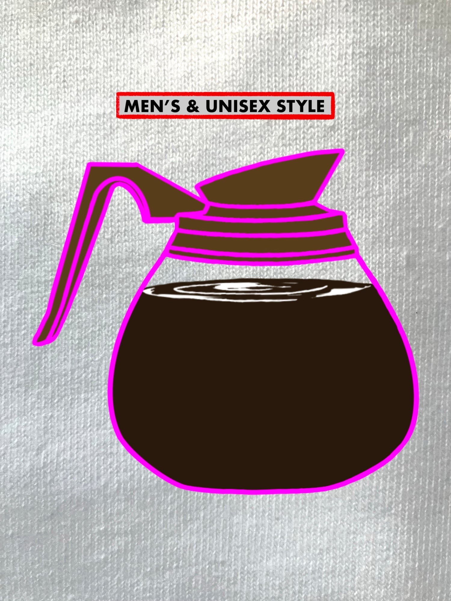 1/2 Apple, Pot O' Coffee, MEN'S & UNISEX T-Shirts/Sweatshirts/Hoodies