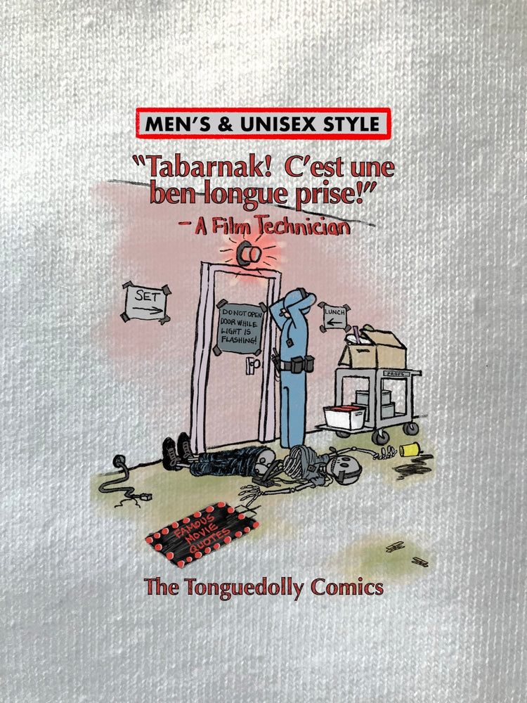 The Tonguedolly Comics, Famous Movie Quotes, "C'est Une Ben Longue Prise!" The Long Take, Men's & Unisex T-Shirts/ Hoodies/ Sweatshirts